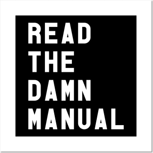 READ THE DAMN MANUAL Posters and Art